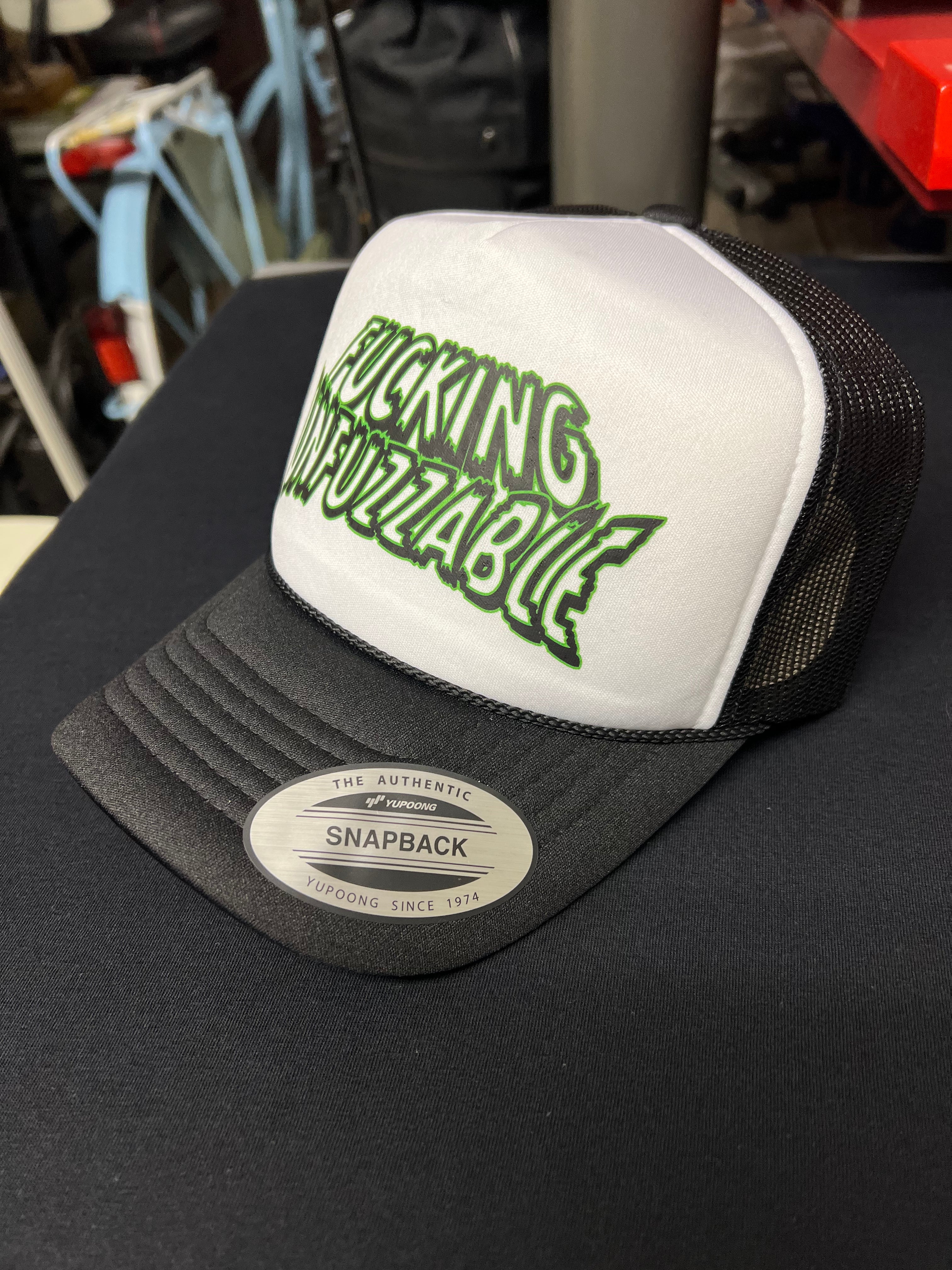 Trucker Cap - Fucking Unfuzzable